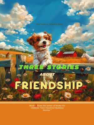 cover image of Three Stories About Friendship